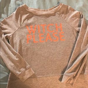 “Witch please” Sweater